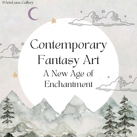 Contemporary Fantasy Art: A New Age of Enchantment