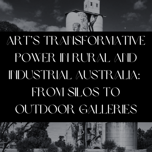 Art’s Transformative Power in Rural and Industrial Australia: From Silos to Outdoor Galleries