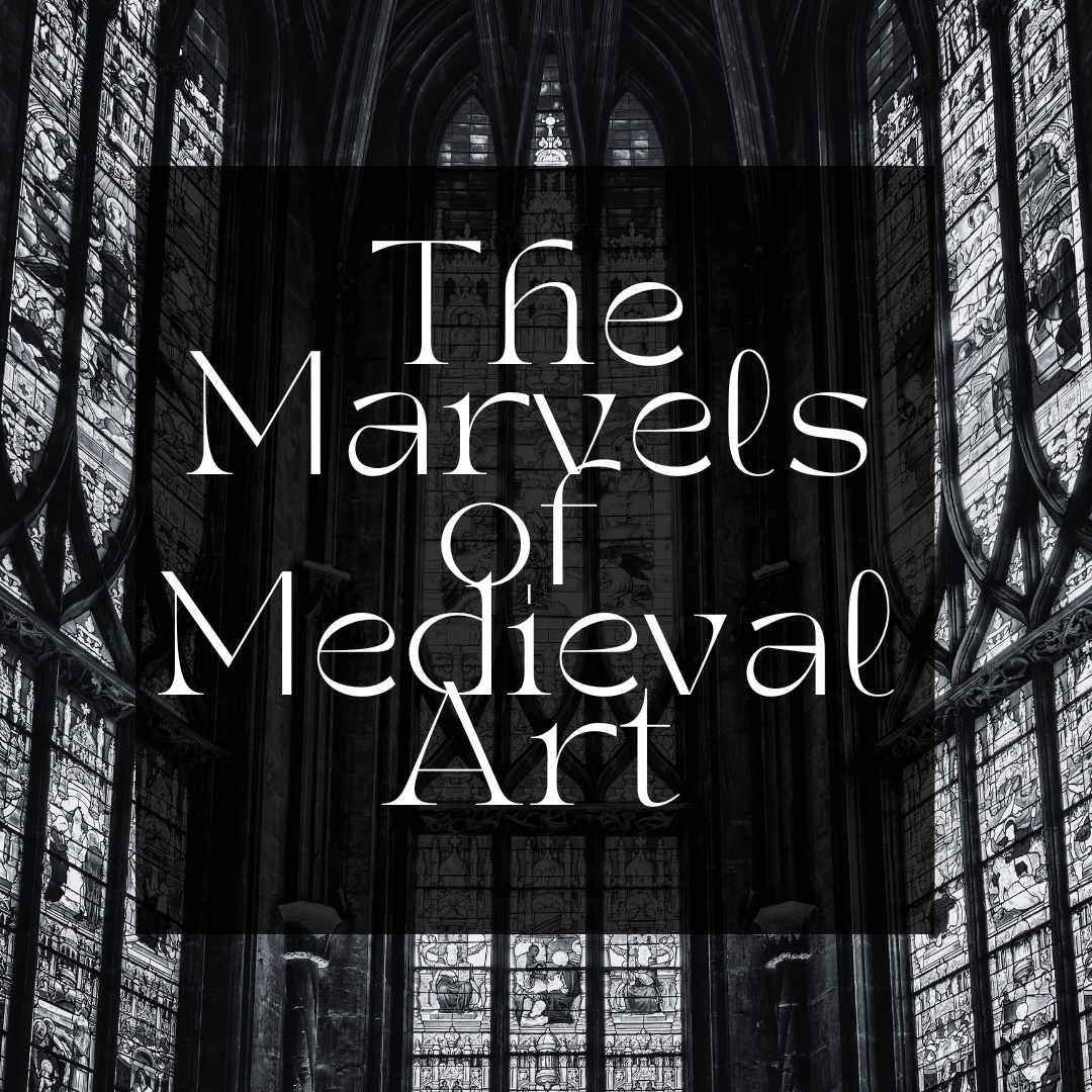 The Marvels of Medieval Art